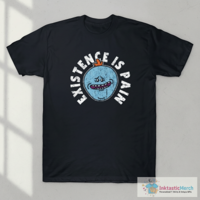 Existence is Pain T-Shirt