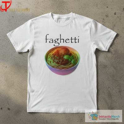 Faghetti Rainbow T-shirts