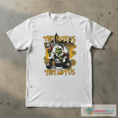 Grinch Pittsburgh Steelers They Hate Us Because They Ain’T Us T-Shirt