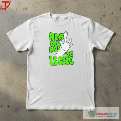 Hermanos De Leche T-shirts