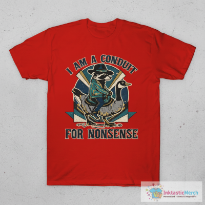 I Am A Conduit For Nonsense Funny Cowboy Raccoon T-Shirt