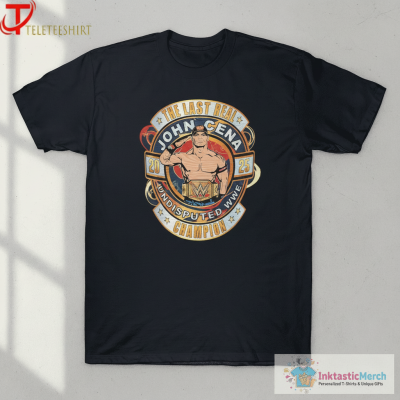 John Cena The Last Real Undisputed WWE WrestleMania 41 Las Vegas Winner T-shirts