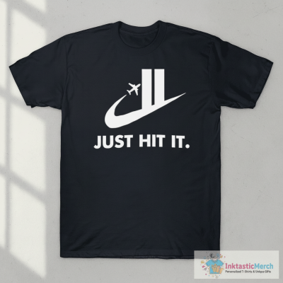 Just Hit It Nike Plane T-shirts