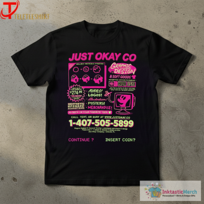 Just Okay Co Graphic Design Infomercial As Seen On Your Favorite Soft Goods T-shirts