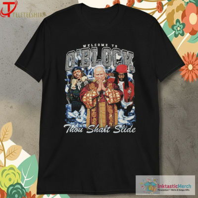 King Von Pope Leo XIV And Chief Keef Welcome To O’block Thou Shalt Slide T-shirts