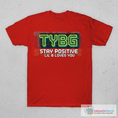 Lil B Tybg Stay Positive T-Shirt