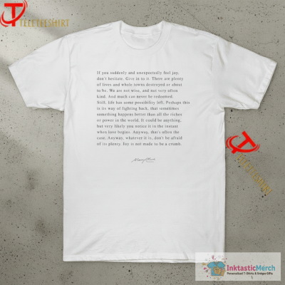 Mary Oliver Don’t Hesitate T-shirts