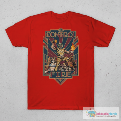 Meat Canyon I Control Fire T-shirts