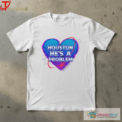 Megan Moroney Houston He’s A Problem Heart T-shirts