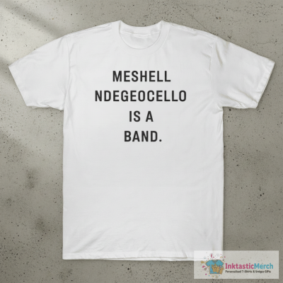 Meshell Ndegeocello Is A Band T-shirts
