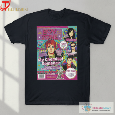 My Chemical Romance The Saddest Boys In The World All Boys Boy Zone All The Time Totally Cute Or Creatures Of The Night T-shirts