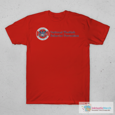 National Thottish Behavior Prevention Department Of Hoes And Insecurity T-Shirts