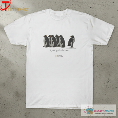 Official I Just Gotta Be Me Penguins T-shirts