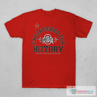 Ohio State Buckeyes Engineered For History H12tory Playoff Bound College Football Playoff 2025 T-Shirts