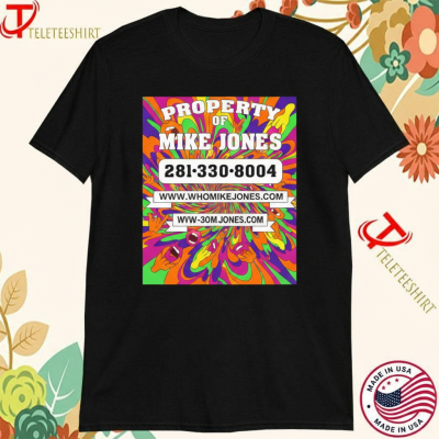 Property Mike Jones 2813308004 T-Shirts