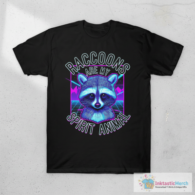 Raccoons Are My Spirit Animal Raccoon Lovers Gift T-Shirt
