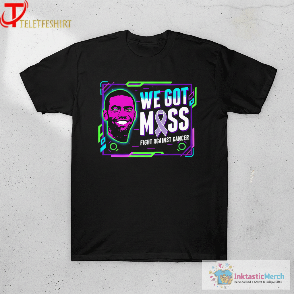 Randy Moss We Got Moss Fight Against Cancer T-shirts 1 Randy Moss We Got Moss Fight Against Cancer T-shirts
