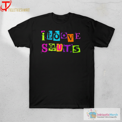 Réyvin Nychole Wearing I Love Sluts T-shirts