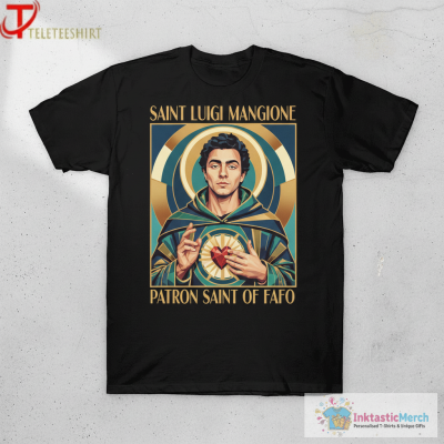Saint Luigi Mangione Patron Saint Of Fafo T-shirts