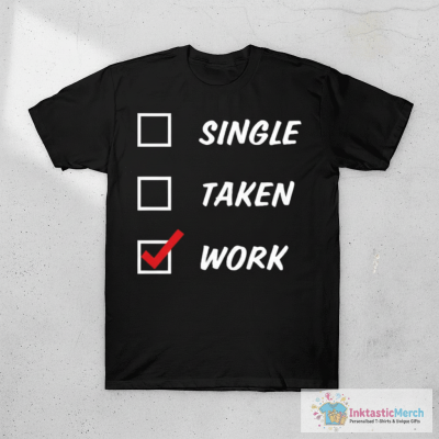 Single Taken Work T-Shirt