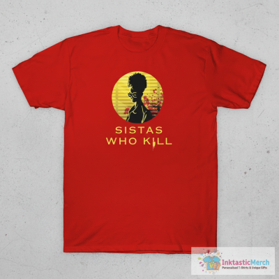 Sistas Who Kill Logo T-shirts