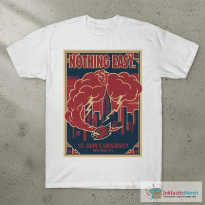 St. John’s Red Storm Nothing Easy T-Shirts