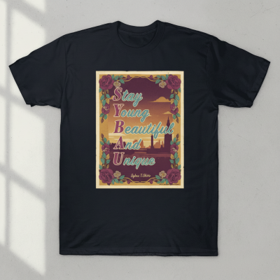 Sybau Stay Young Beautiful And Unique T-shirts