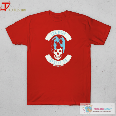 The B-52’s Athens GA Born To Party Biker Skull T-shirts