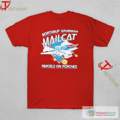 The Fat Electrician Northrup Grumman Mailcat Parcels On Porches T-shirts