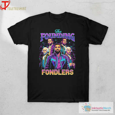 The Founding Fondlers Drake T-Shirts