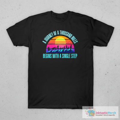 The Journey of a Thousand Miles Begins with a Single Step - Fellowship T-Shirt