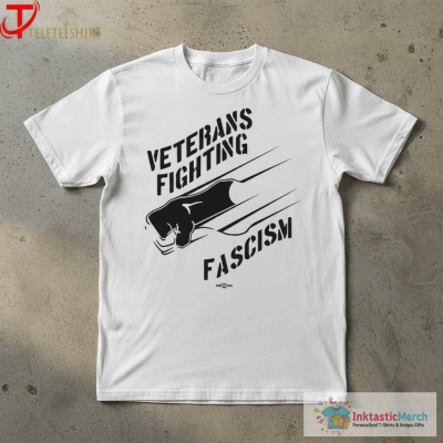 Veterans Fighting Fascism Fighting Fist T-shirts