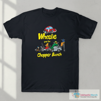 Wheelie And The Chopper Bunch T-Shirt
