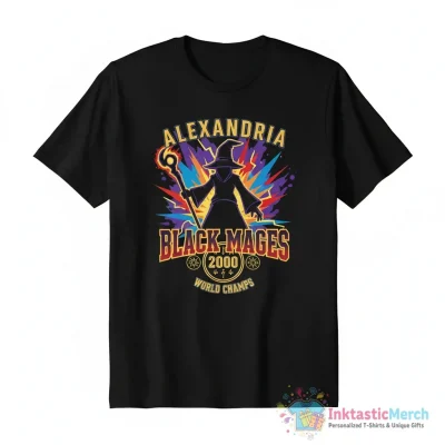 Alexandria Black Mages 2000 World Champs Final Fantasy shirt - High Quality Printed T-Shirt