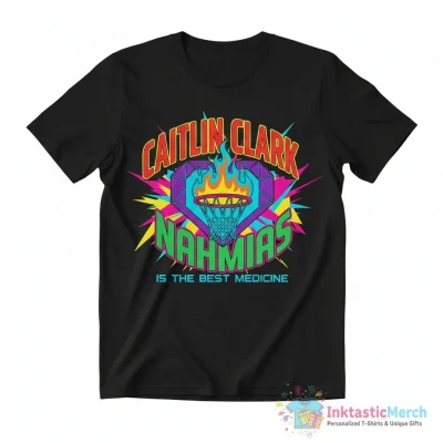 Caitlin Clark Nahmias is the best medicine shirt - High Quality Printed T-Shirt