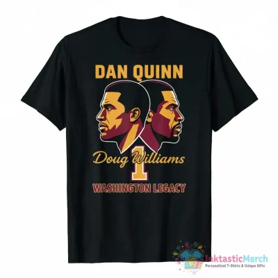 Dan Quinn Doug Williams Washington Commanders Legacy shirt - High Quality Printed T-Shirt