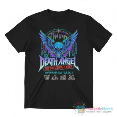 Death Angel The Bay Strikes Back North American tour 2022 dates schedule shirt - High Quality Printed T-Shirt