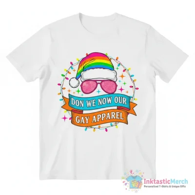 Don we now our gay apparel light shirt - High Quality Printed T-Shirt