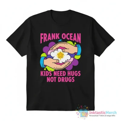 Frank Ocean Kids Need Hugs Not Drugs shirt - High Quality Printed T-Shirt