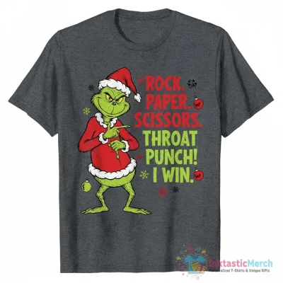 Grinch Christmas Rock paper scissors throat punch I win Ornament - High Quality Printed T-Shirt