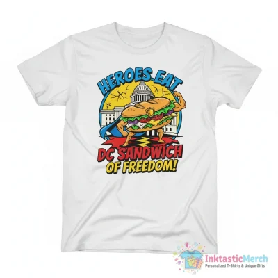 Have a resistance DC Sandwich shirt - High Quality Printed T-Shirt
