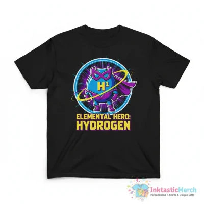 Hydrogen Element Costume Periodic Table Chemistry Shirt - High Quality Printed T-Shirt