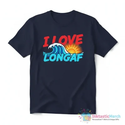 I love Iongaf shirt - High Quality Printed T-Shirt
