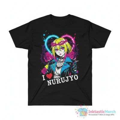 I Love Nurujyo graphic shirt - High Quality Printed T-Shirt