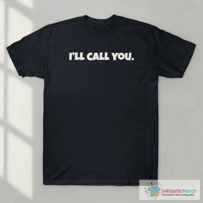 i'll call you, single life T-Shirt