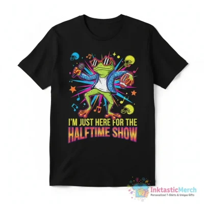 I’m Just Here For The Halftime Show Frog Football Shirt - High Quality Printed T-Shirt