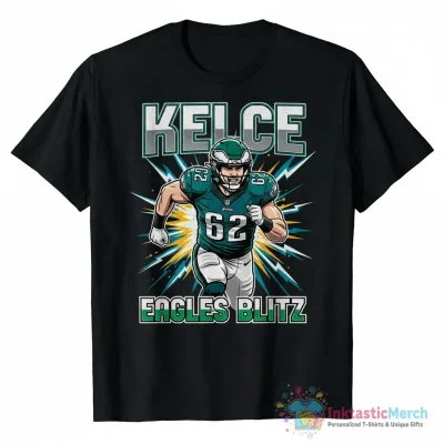 Jason Kelce 62 NFL Blitz Philadelphia Eagles shirt - High Quality Printed T-Shirt