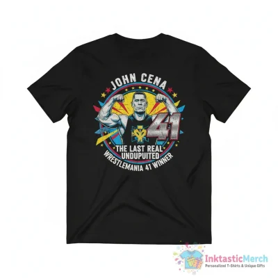 John Cena The last real undisputed WrestleMania 41 Winner shirt - High Quality Printed T-Shirt