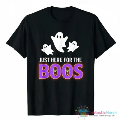 Just here for the boos Halloween shirt - High Quality Printed T-Shirt
