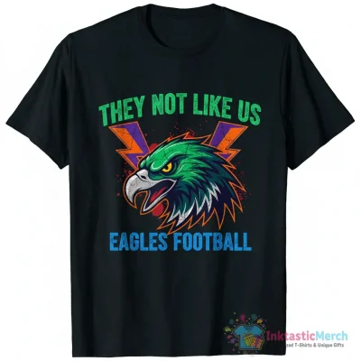 Kendrick Lamar Eagles football they not like us shirt - High Quality Printed T-Shirt